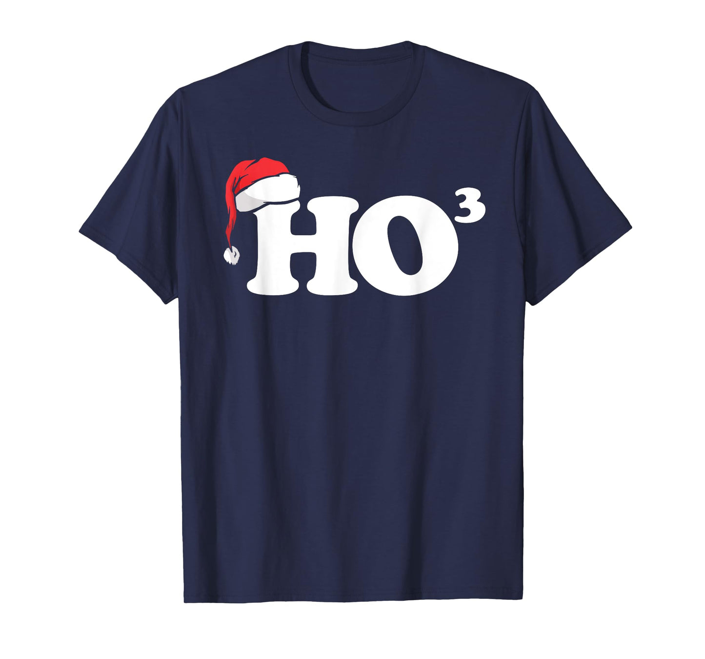 Ho cubbed funny Ho to the power three ho ho ho Christmas T-Shirt