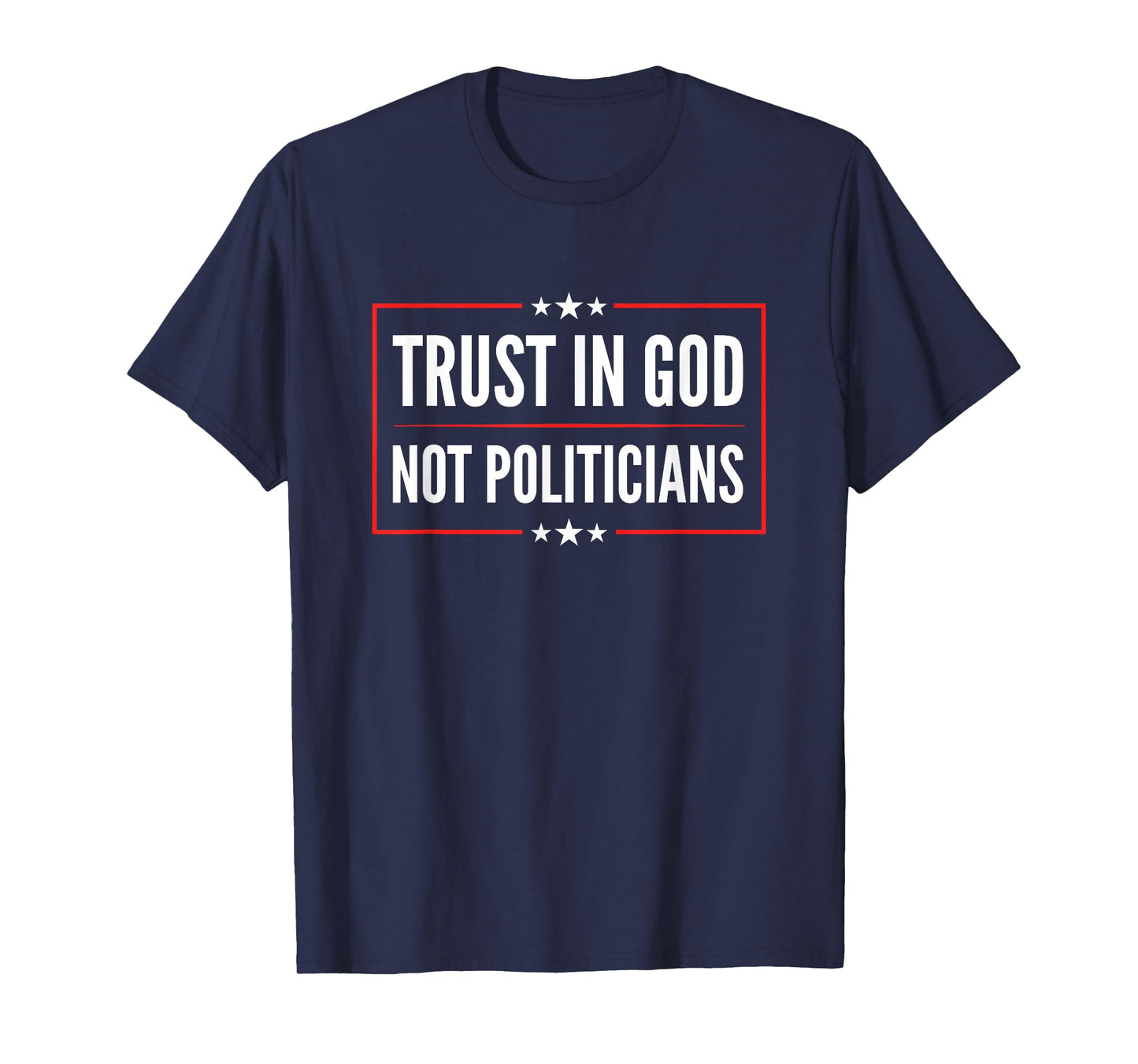 Trust In God Not Politicians Vintage American Flag T-Shirt