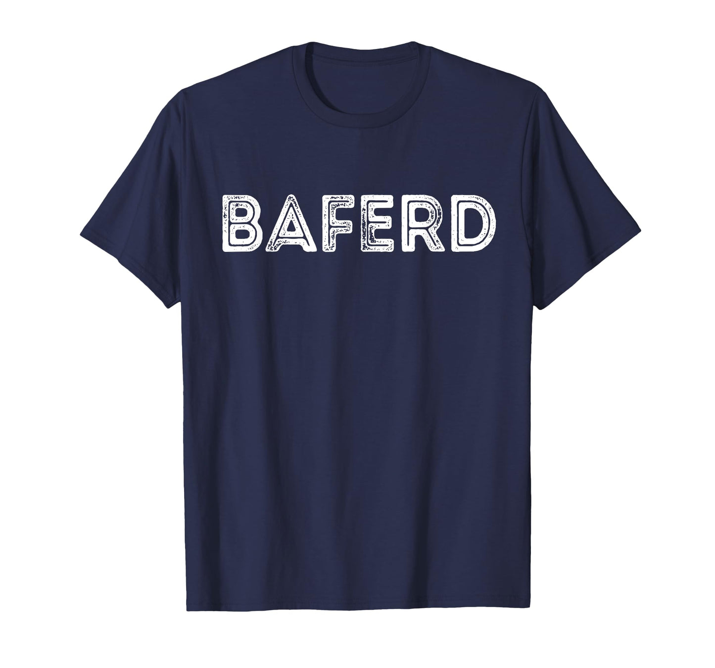 BAFERD ER Doctor Emergency Medicine Men Women T-Shirt