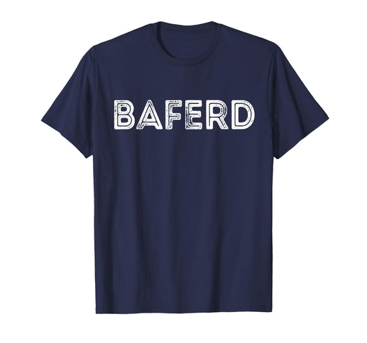 BAFERD ER Doctor Emergency Medicine Men Women T-Shirt
