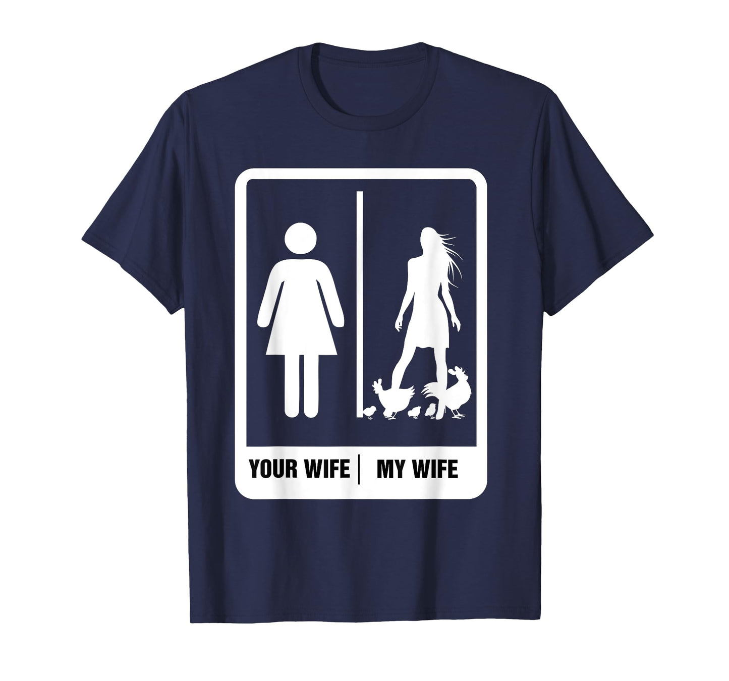 Chicken Dad Shirt Funny Father's Day Rooster My Wife Farmers T-Shirt