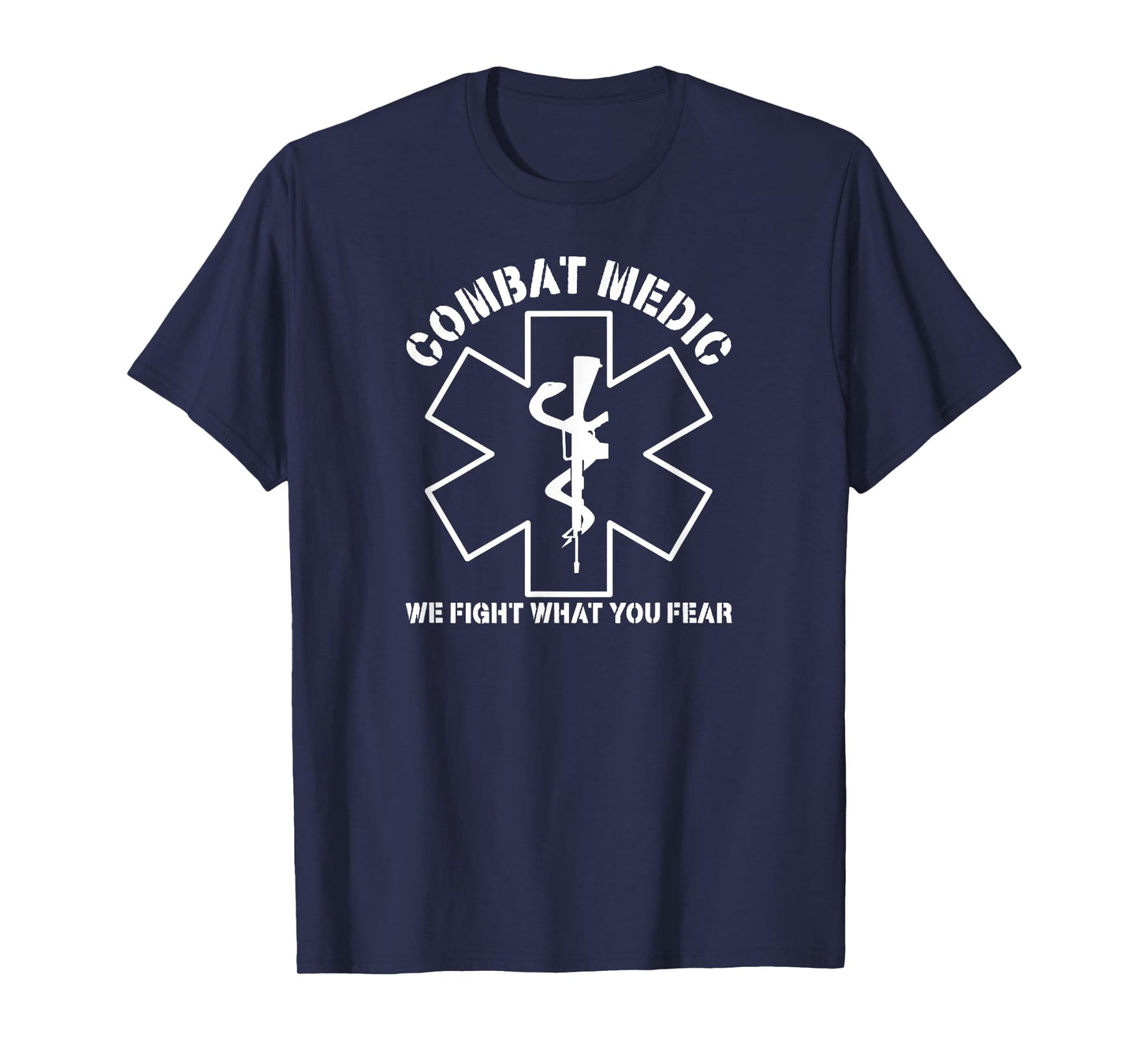 Combat Medic Funny Combat Medics T-Shirt