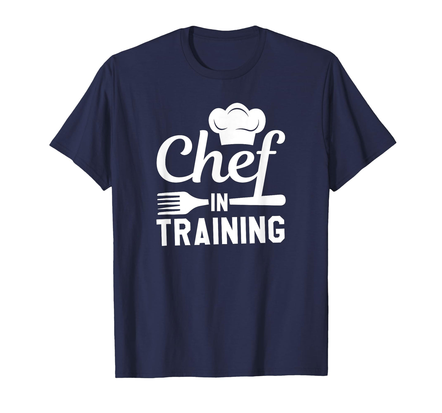 Chef In Training - Funny Chef T-Shirt