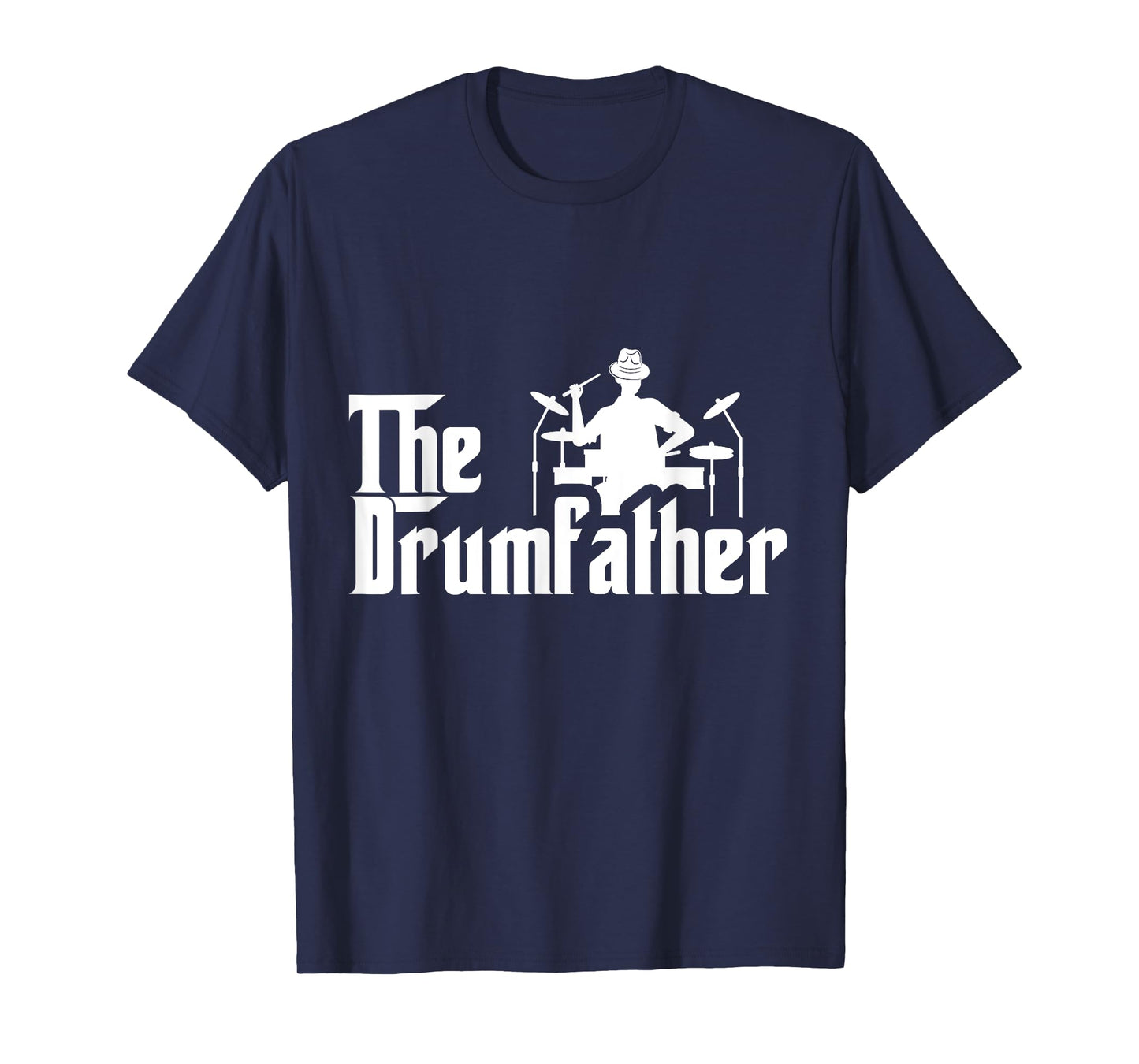 Husband Dad Drummer Funny Drumfather Fathers Gifts Drums T-Shirt