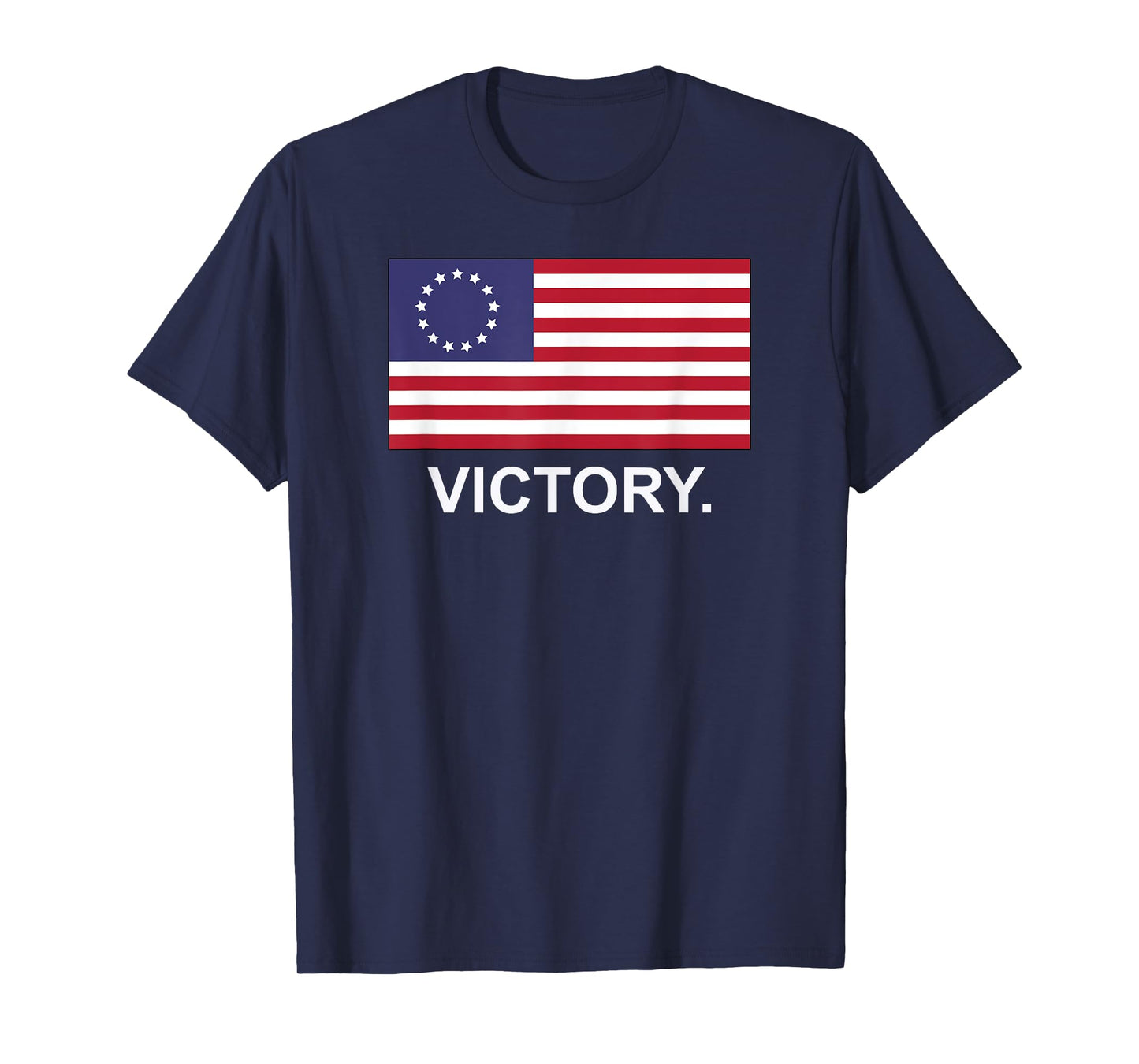 Betsy Ross American Flag shirt, Victory Revolutionary War T-Shirt