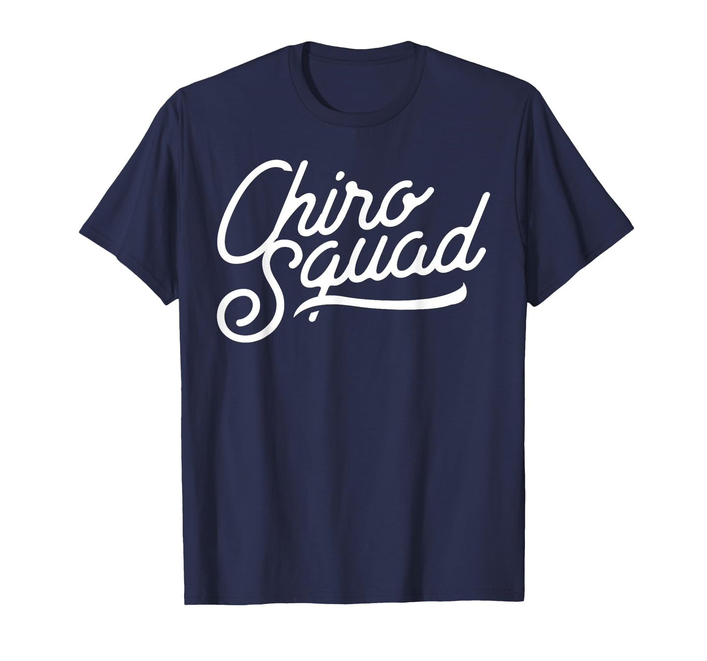 Chiro Squad Back Spine Subluxation Chiropractor Fun Print T-Shirt