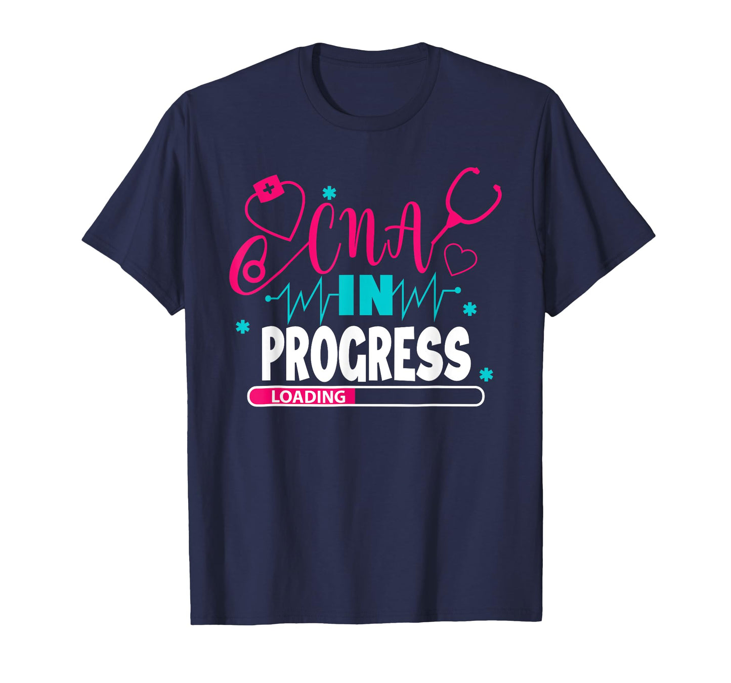 CNA In Progress Nursing School Student Future Nurse Life T-Shirt