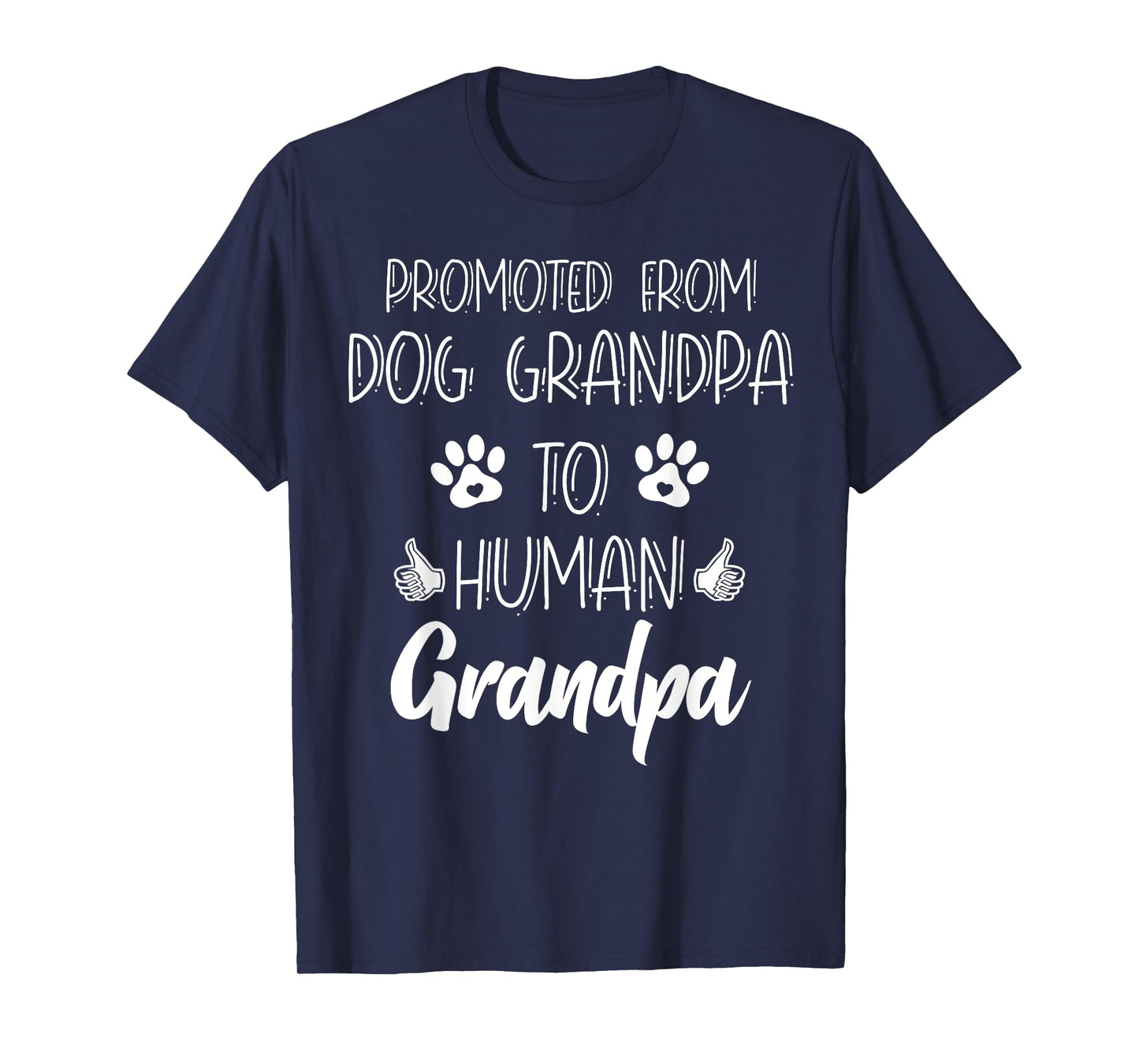 Promoted From Dog Grandpa To Human Grandpa New Grandparent T-Shirt