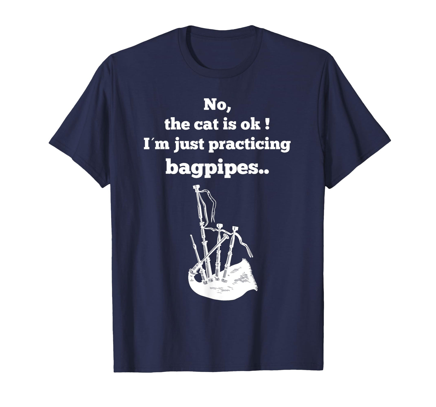 Funny Im just practicing Bagpipe T-Shirt for Bagpipers T-Shirt