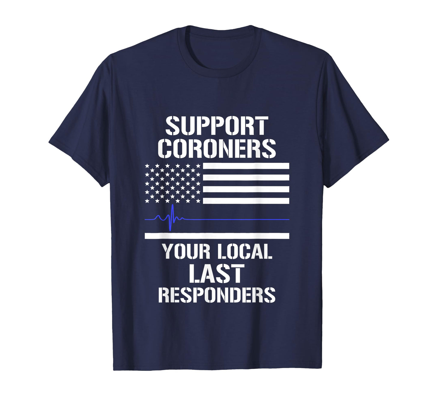 Coroner Forensic Technician Funny Gifts Coroner Medical Examiner Support Investigator T-Shirt