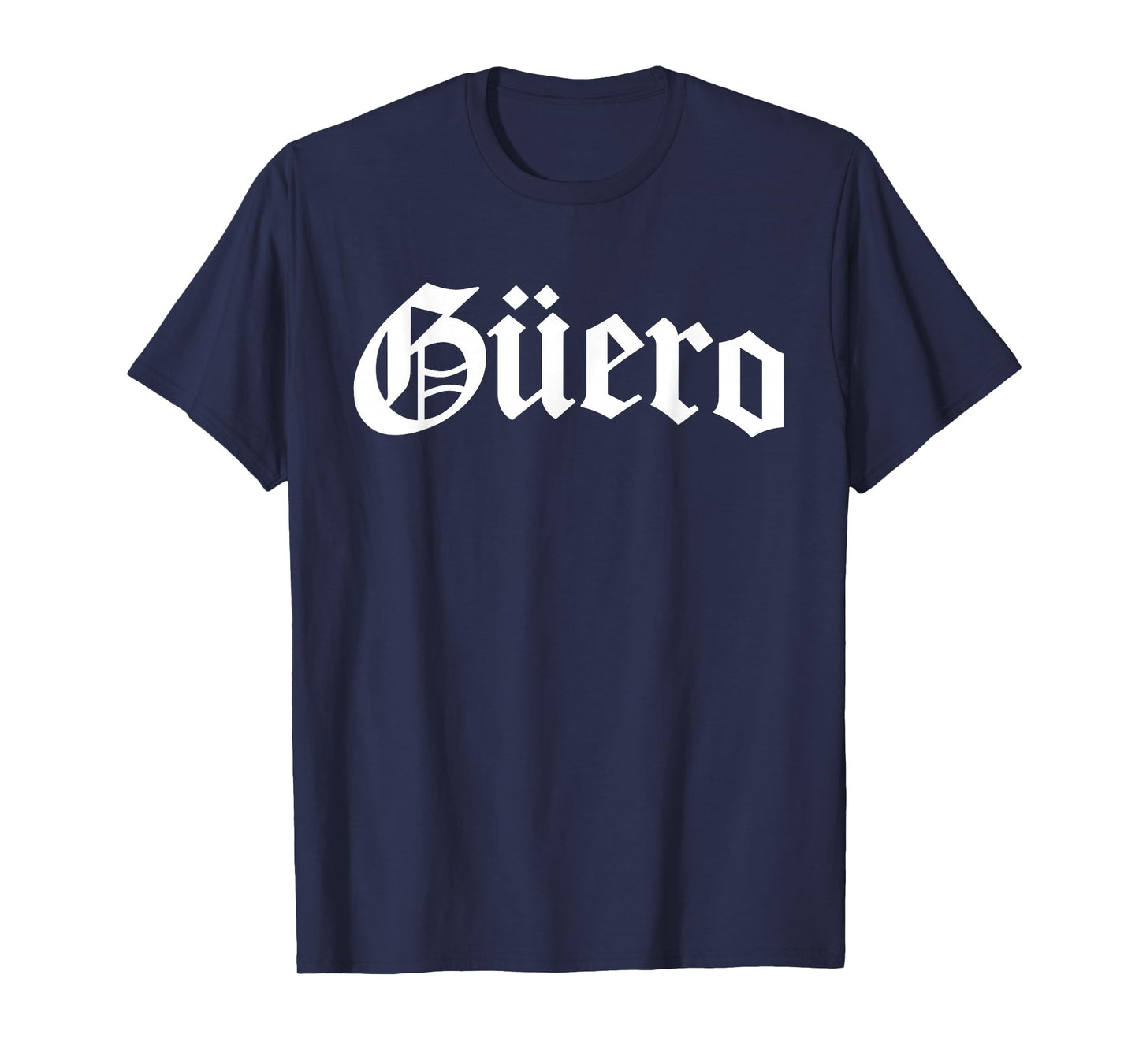 Guero Mexican Slang T-Shirt