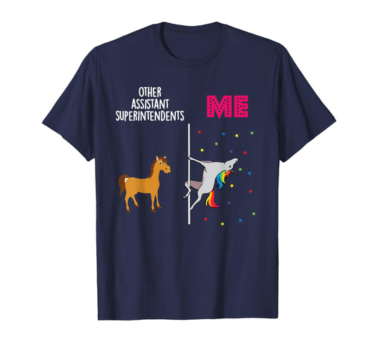 Assistant Superintendent Unicorn Others You T-Shirt