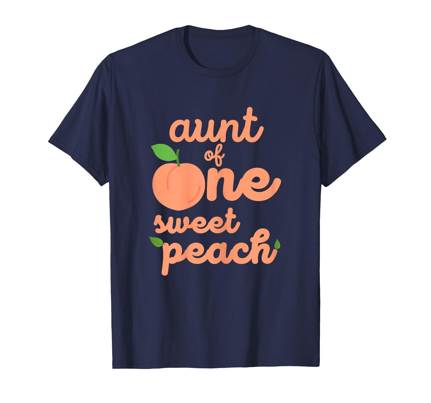 Aunt First Birthday One Sweet Peach Bday Family Matching T-Shirt
