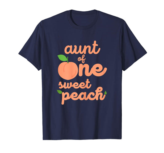 Aunt First Birthday One Sweet Peach Bday Family Matching T-Shirt