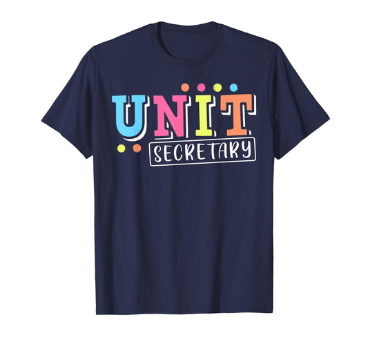 Cute Unit Secretary Appreciation T-Shirt