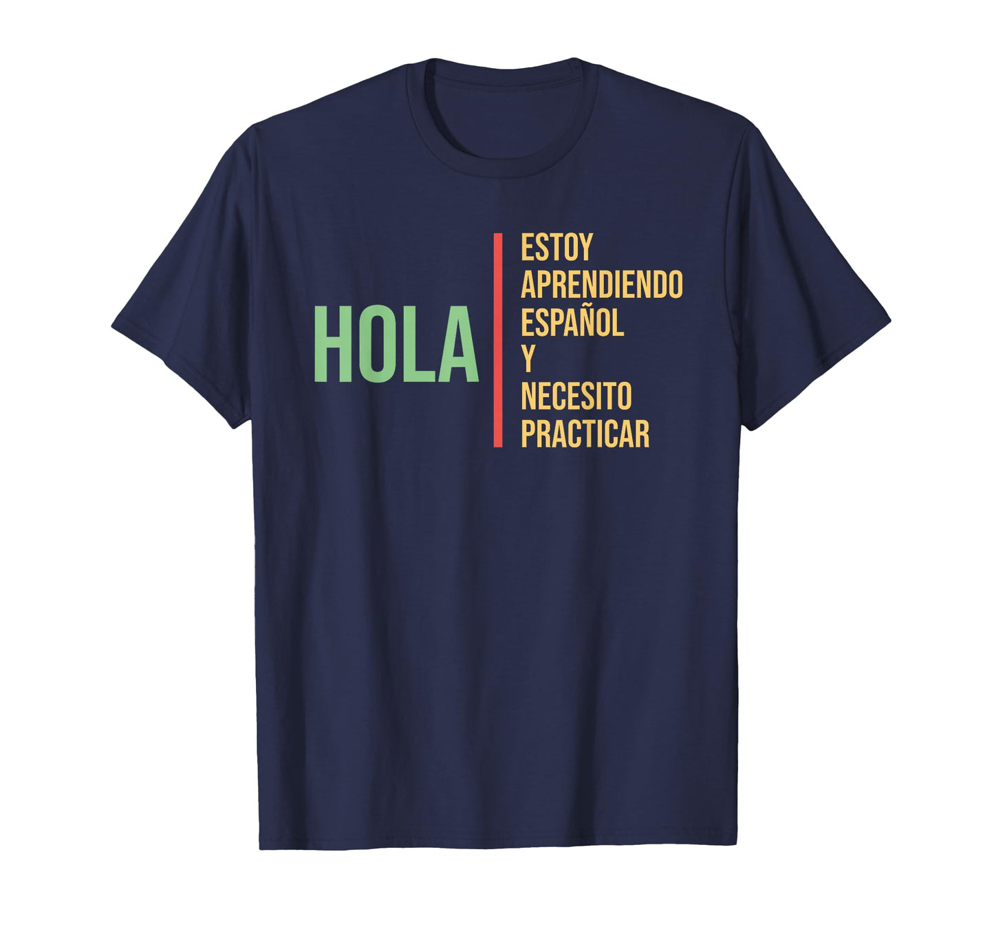 Spanish Language for Students Practice Learning as a Gift T-Shirt