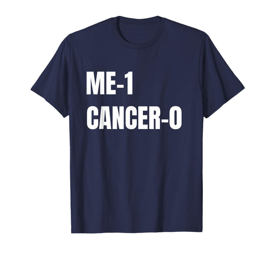 Me 1 Cancer 0 I Beat Cancer Brave Survivor T-Shirt T-Shirt