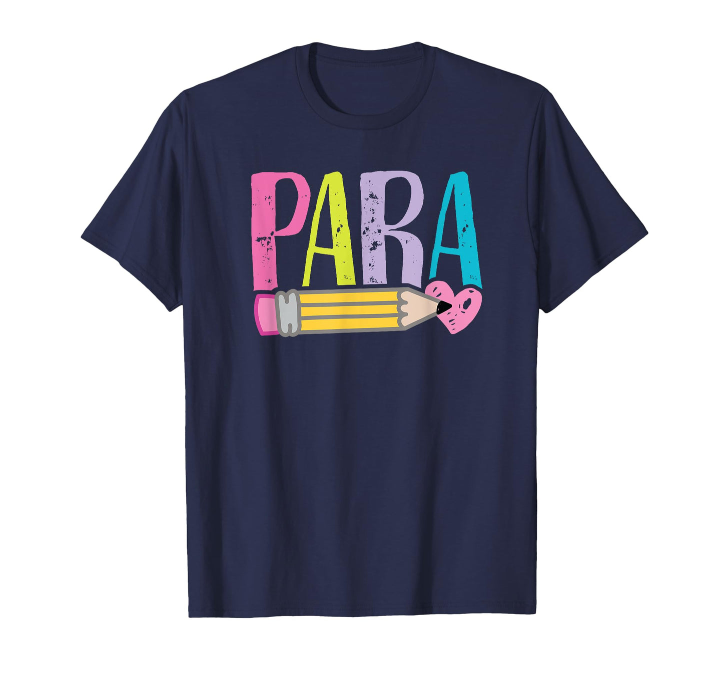 Colorful para Teacher - Paraprofessional Cute Pencil T-Shirt