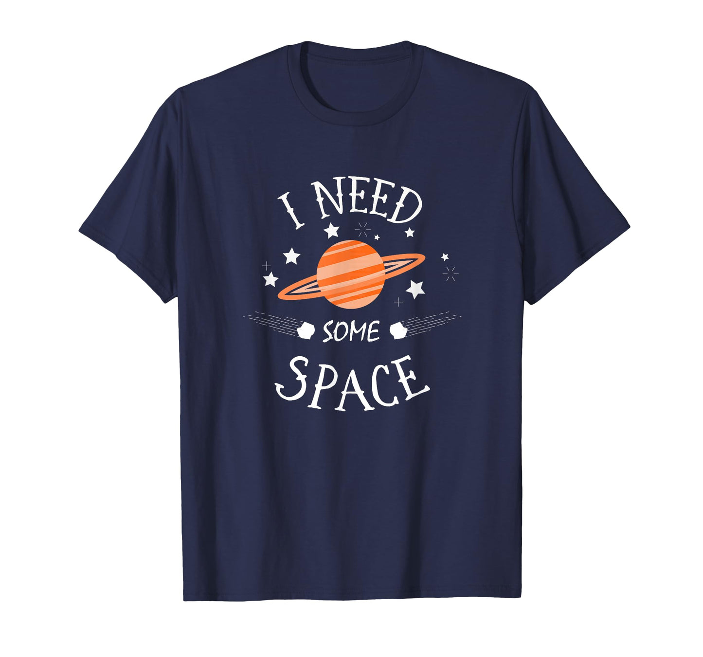 Awesome I Need Some Space Funny T-Shirt Gift for Space Lover T-Shirt