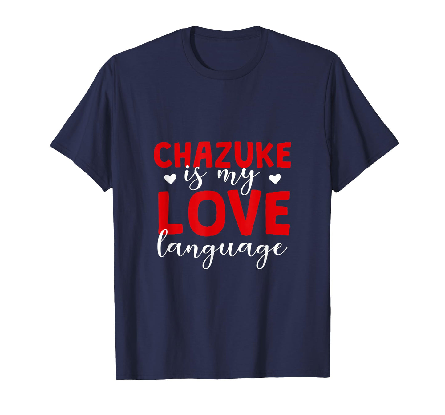 Chazuke is My Love Language Ochazuke Foodie Bubuzuke T-Shirt