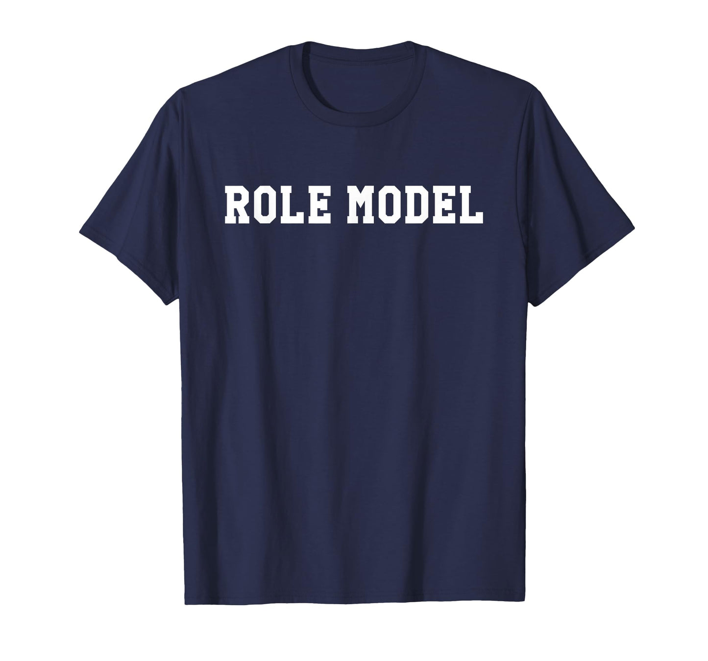 Role Model T-Shirt