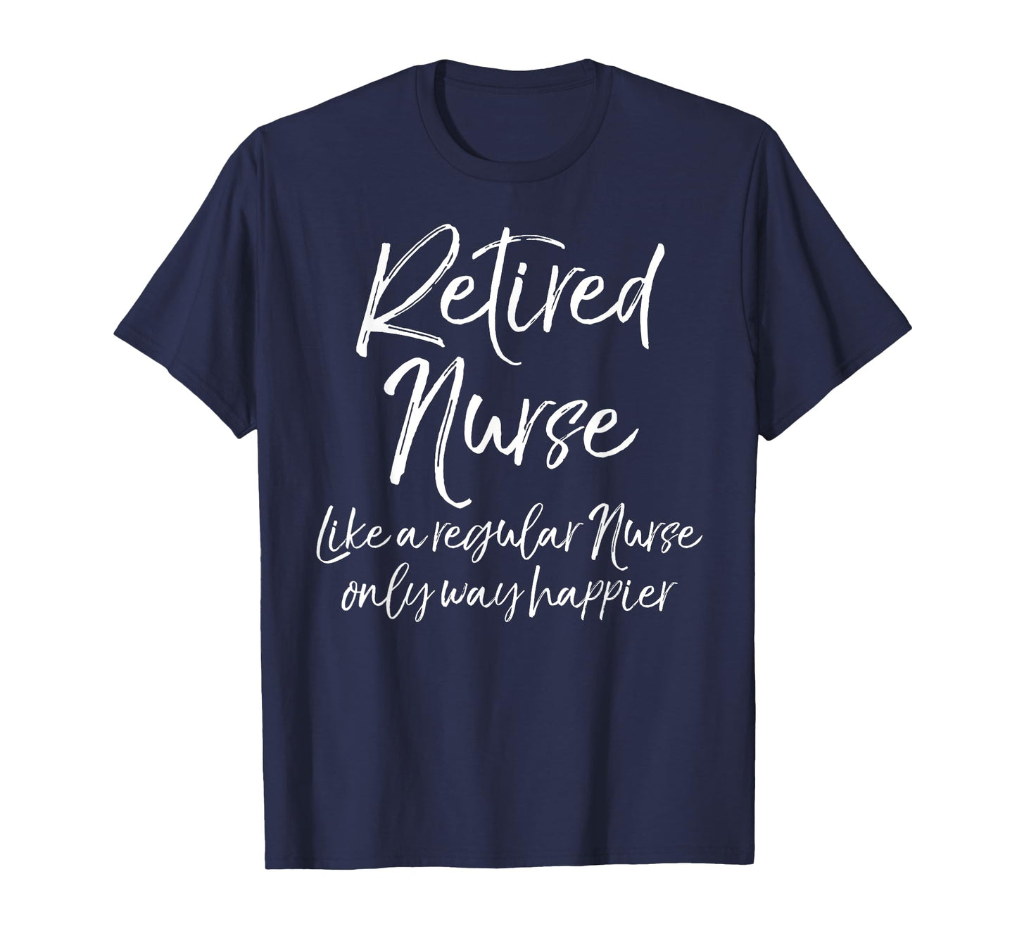 Cute Women's Gift for Nursing Retirement Funny Retired Nurse T-Shirt