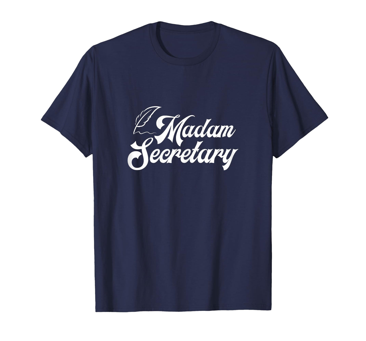 Clerk Business Administration Office Humor Gift Madam Secretary Assistant Chaos Coordinator Receptionist T-Shirt
