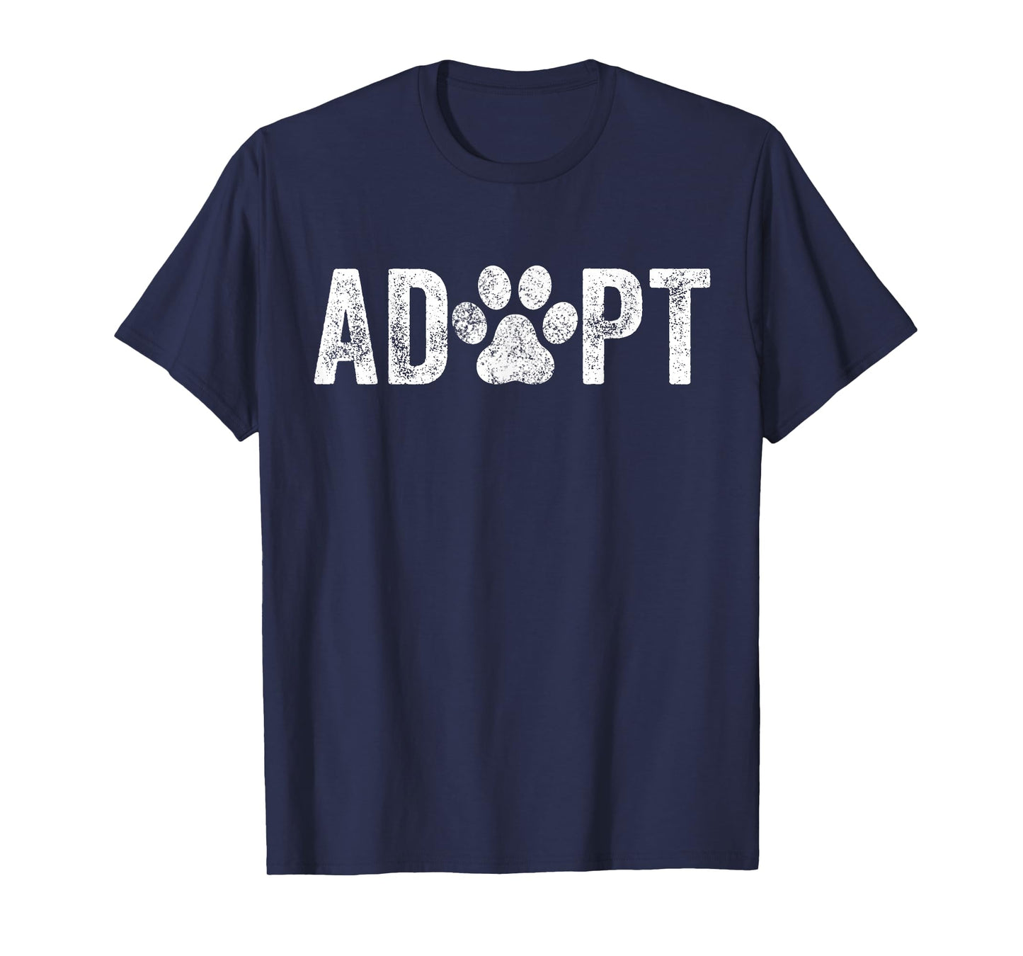 Adopt Dog Cat Pet Rescue Animal Adoption Funny Vintage T-Shirt
