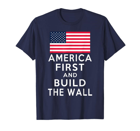 America Number One Again and Build a Wall Tshirt T-Shirt