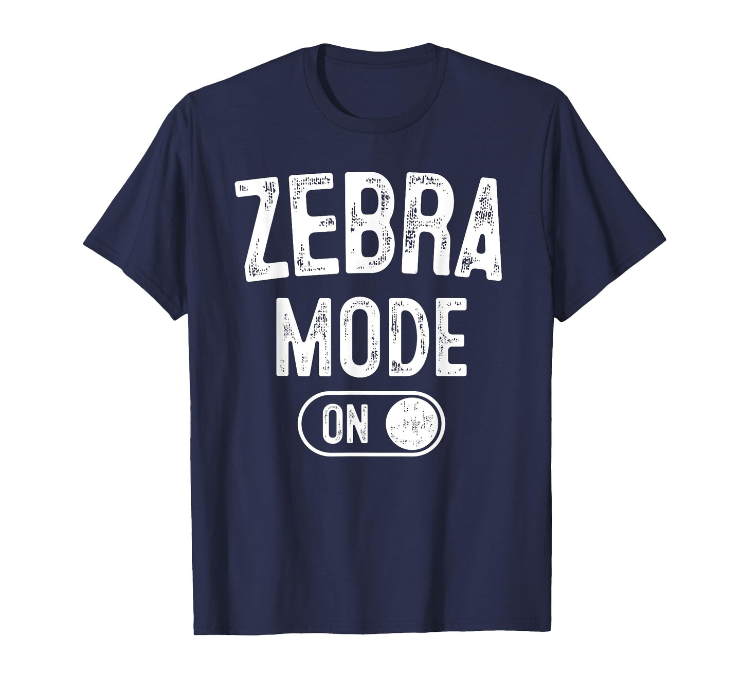 Zebra Mode On Costume Funny Safari Gift Zoo Animal Lover T-Shirt