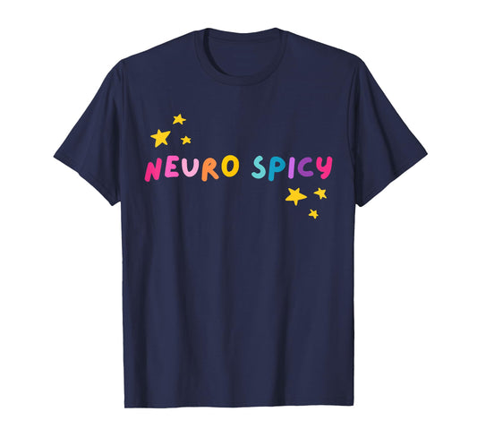 Cool Neurospicy Neuro Spicy Neurotypical Neurodiversity ADHD T-Shirt