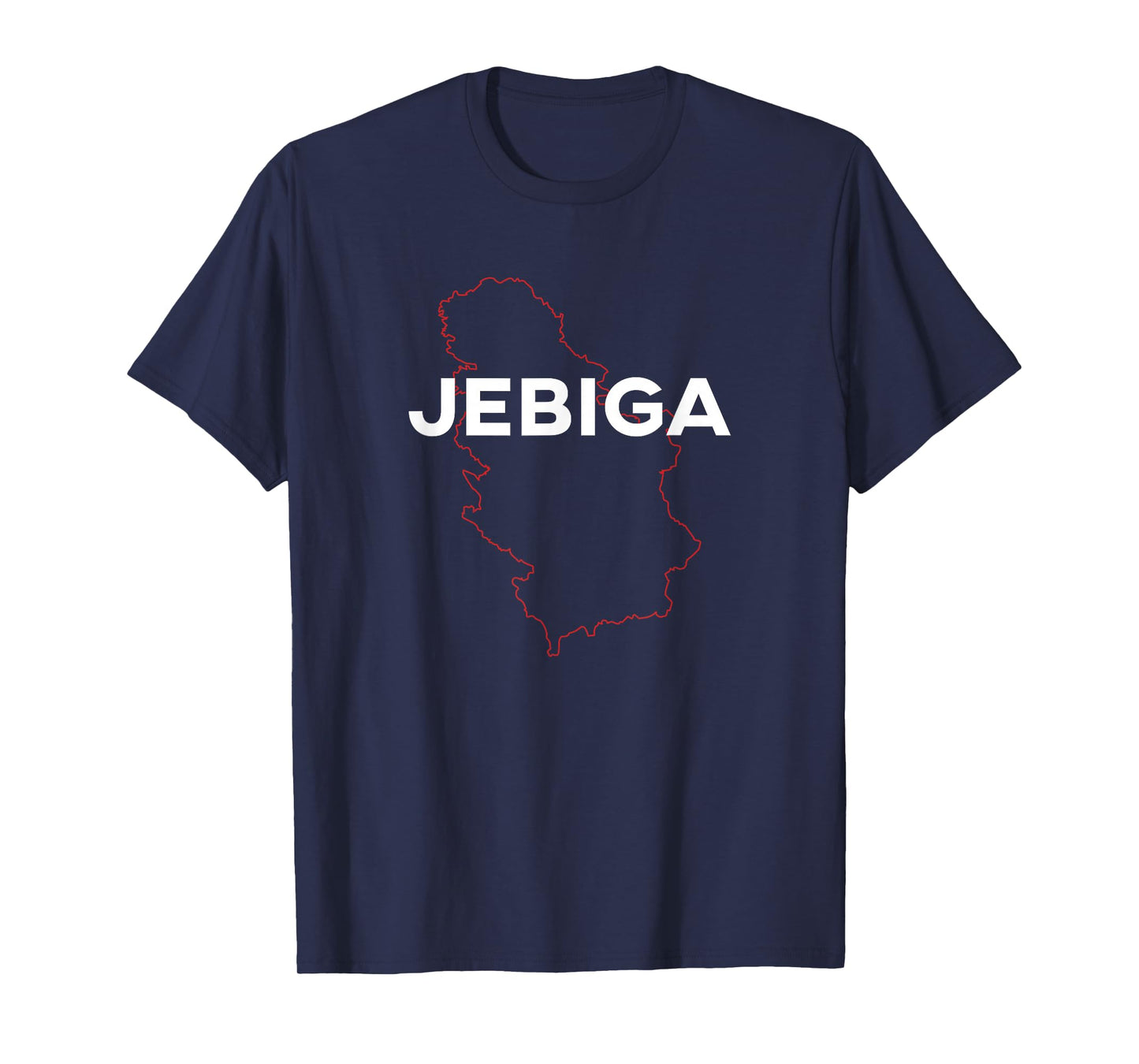 Jebiga Serbian Country T-Shirt
