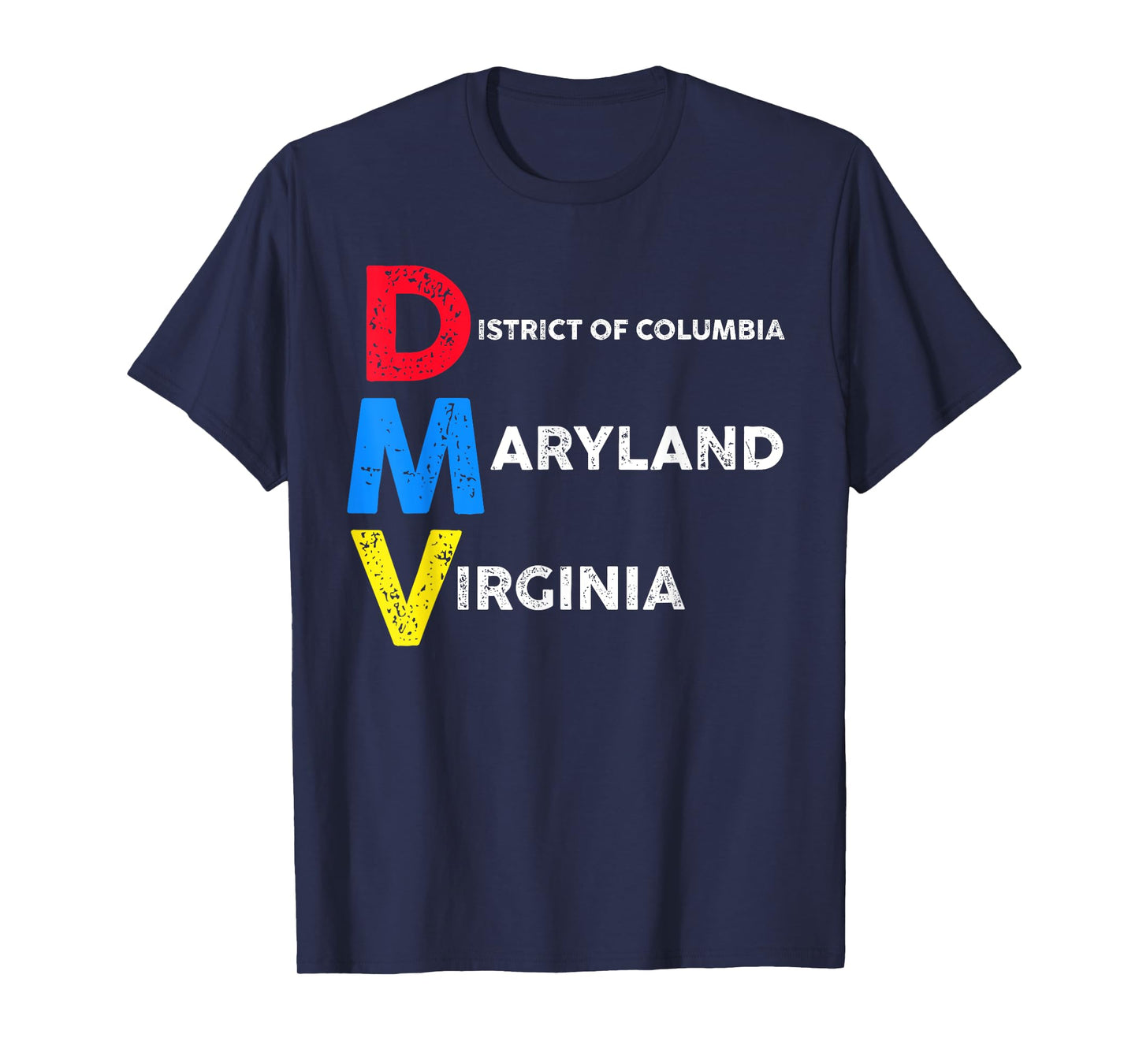 DMV native aka DC, Maryland and Virginia T-Shirt