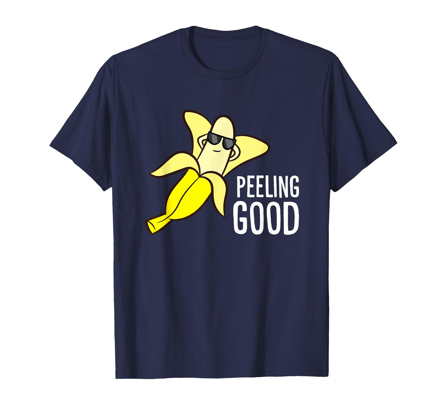 Banana Peeling Good Banana With Sunglasses Love Bananas T-Shirt