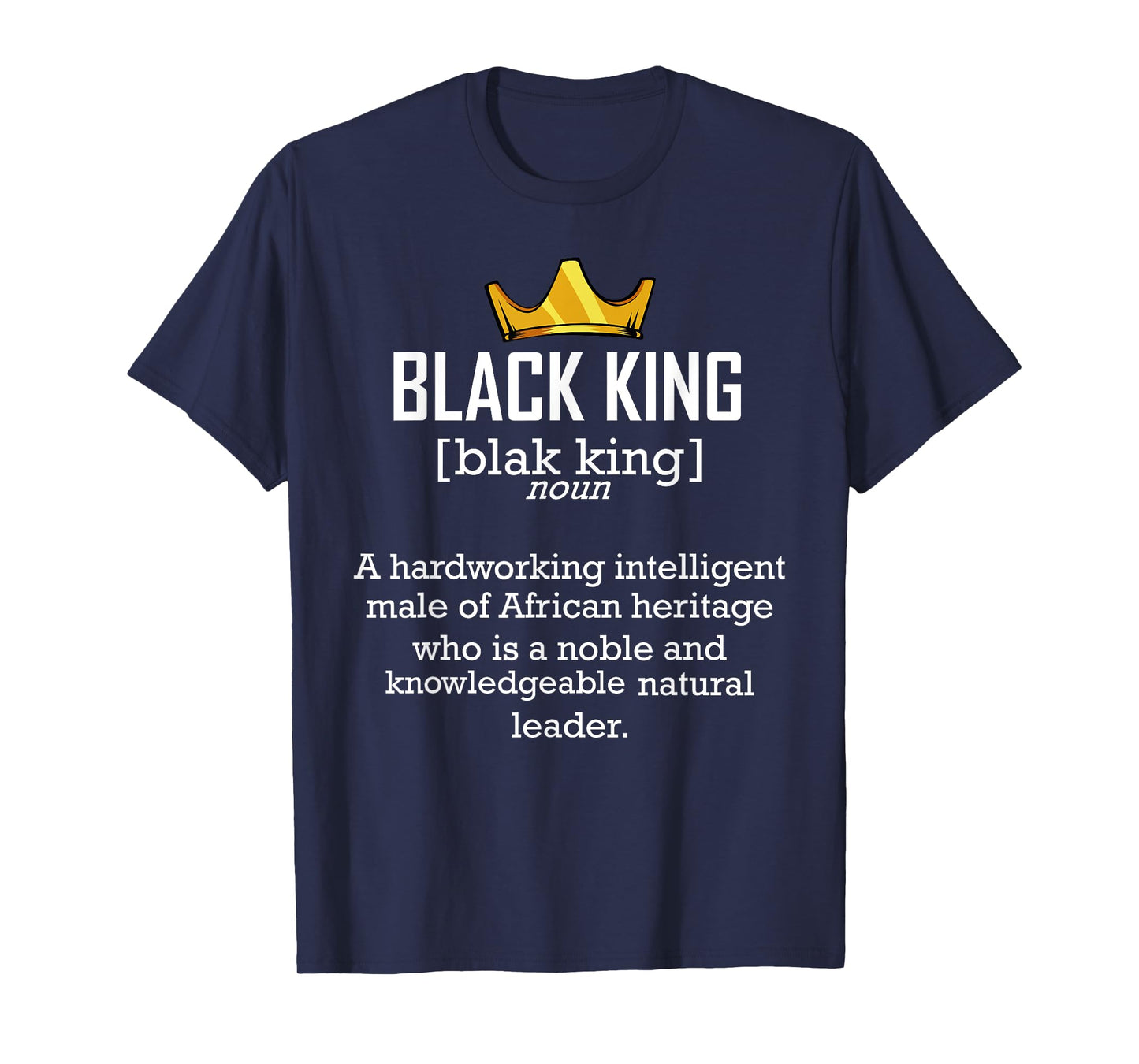 Black King Definition Dashiki African Heritage Graduation T-Shirt