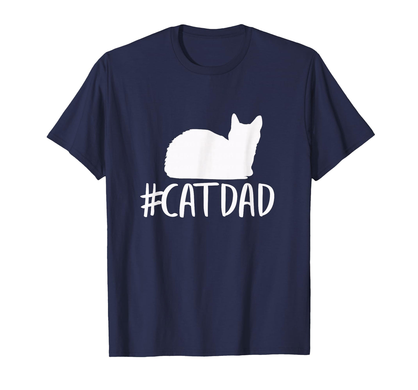 #CatDad Shirt - Funny Hashtag Cat Dad Shirt T-Shirt