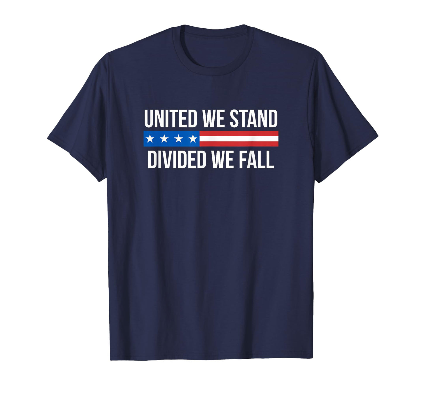 United We Stand - Divided We Fall - T-Shirt