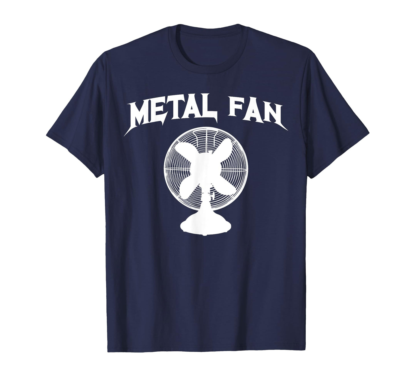 Metal Fan funny Heavy Metal fan T-Shirt