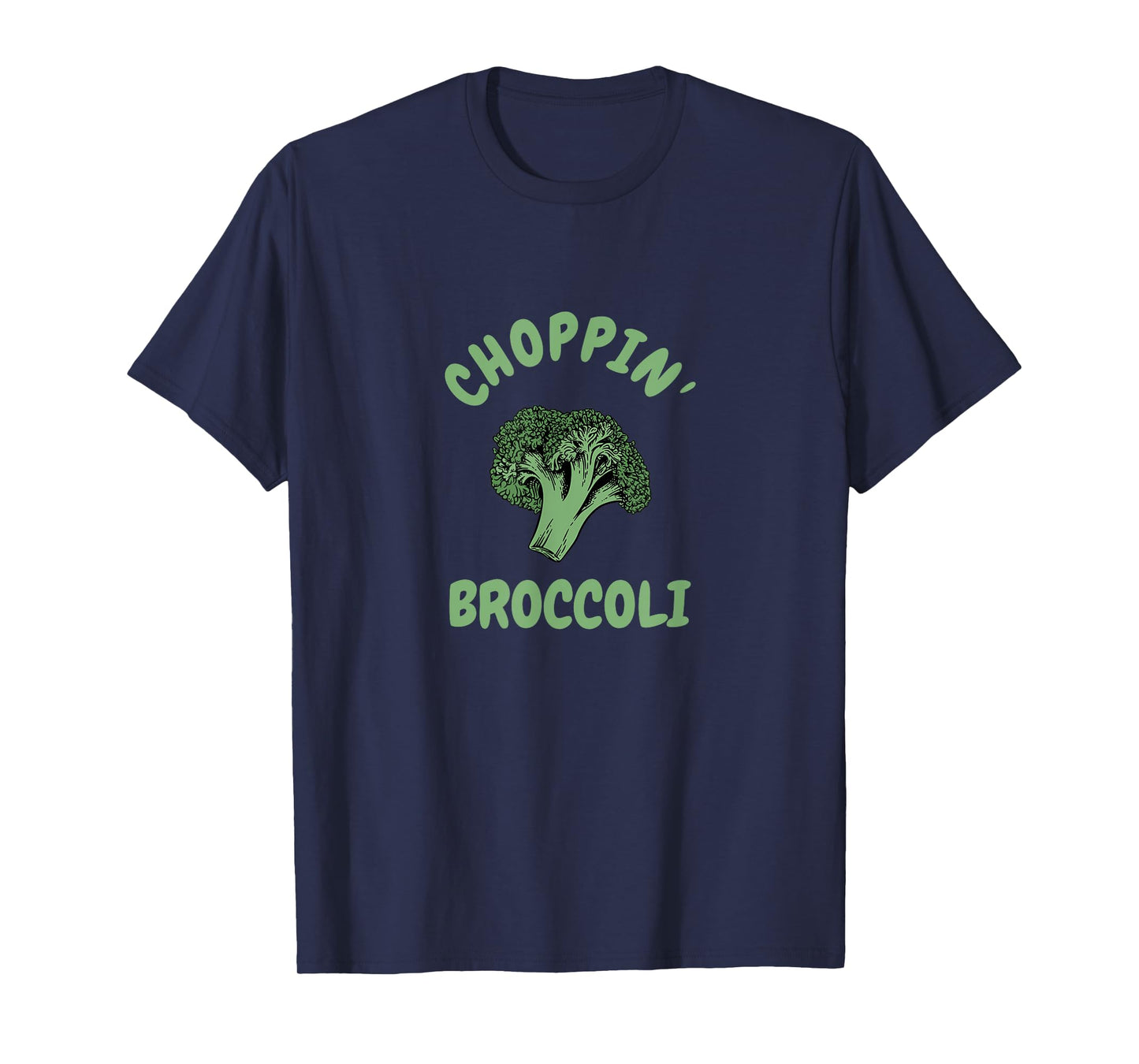 Choppin' Broccoli T-Shirt
