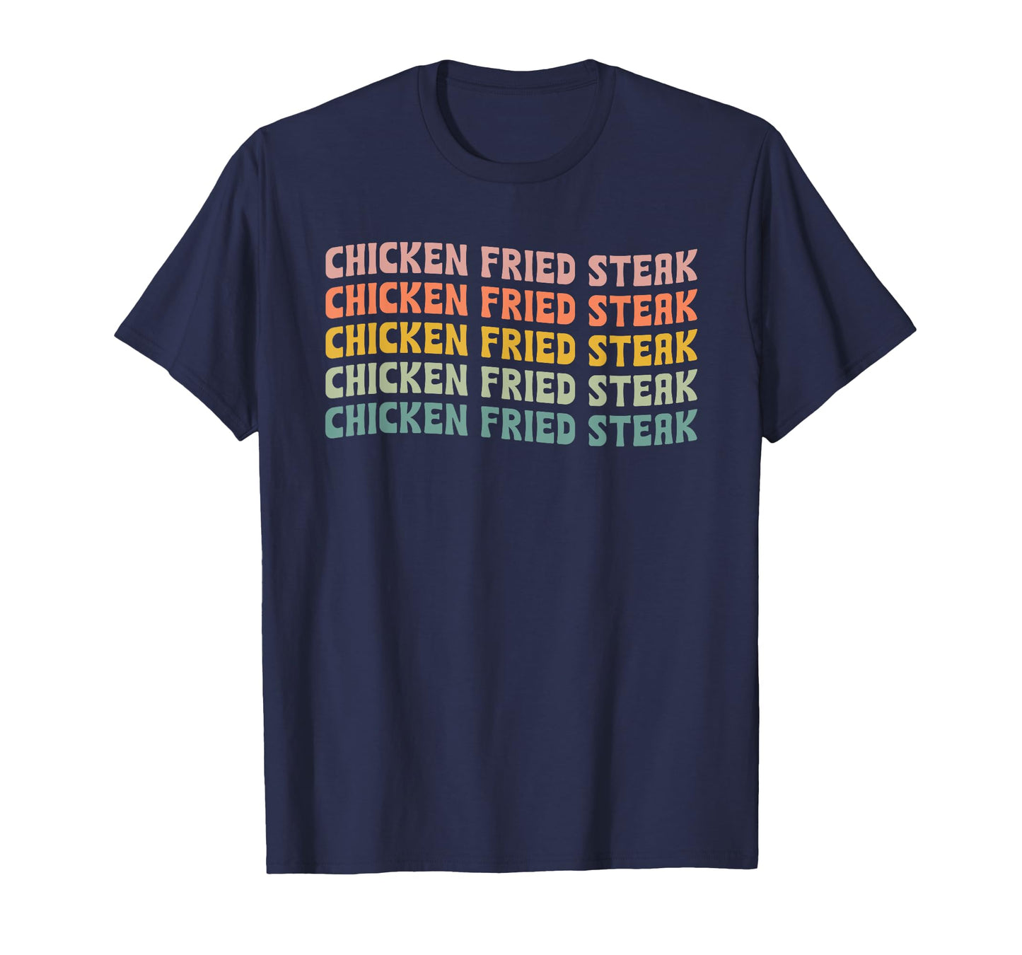 Chicken Fried Steak Typeset T-Shirt