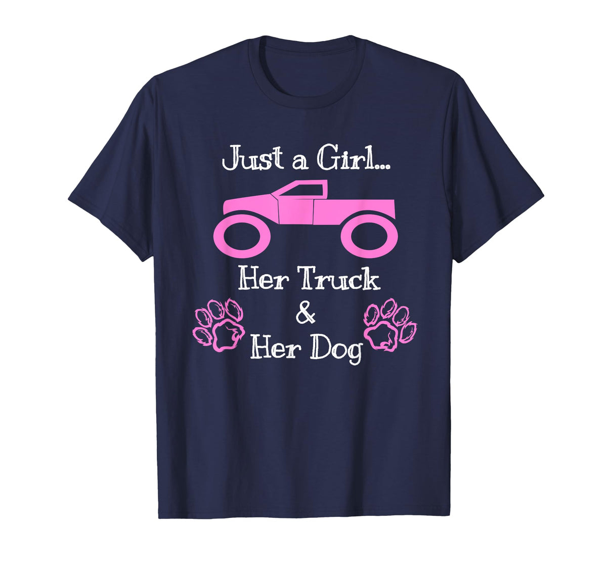 Just a Girl Her Dog and Her Truck Pink T Shirt