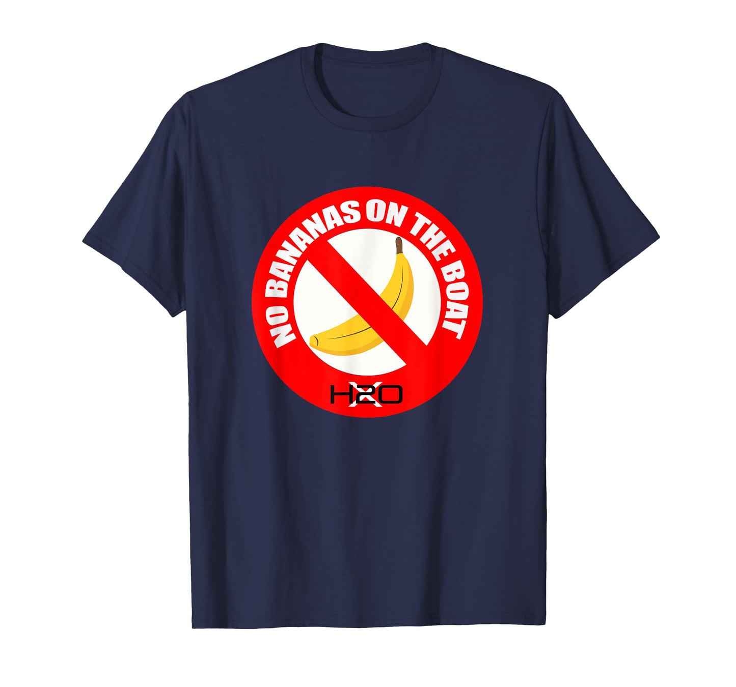 No Bananas On The Boat T-Shirt T-Shirt
