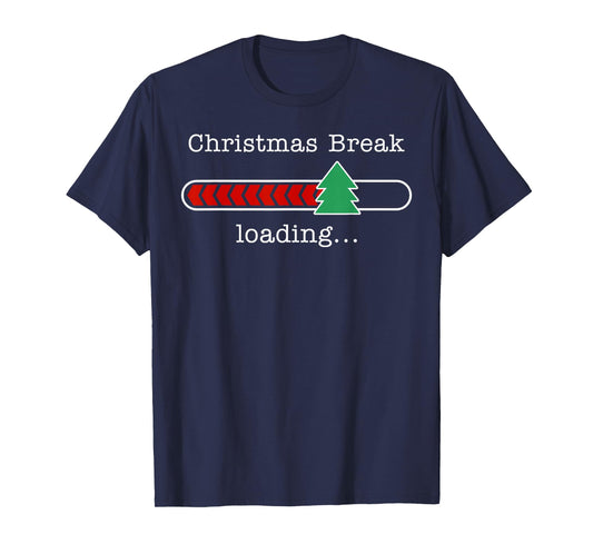 Christmas Break Loading Funny Xmas Holiday Teachers Women T-Shirt