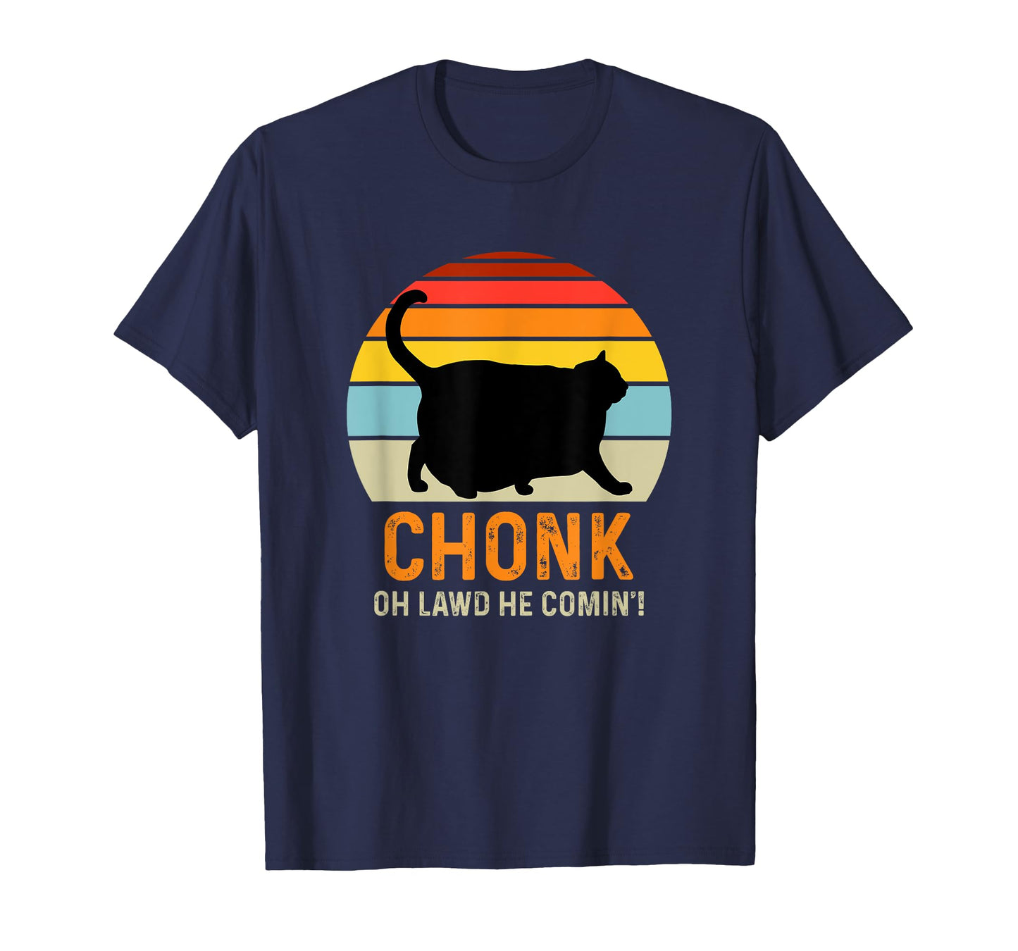 Funny Chonk Cat Meme T-Shirt for Men Women Girls Kids