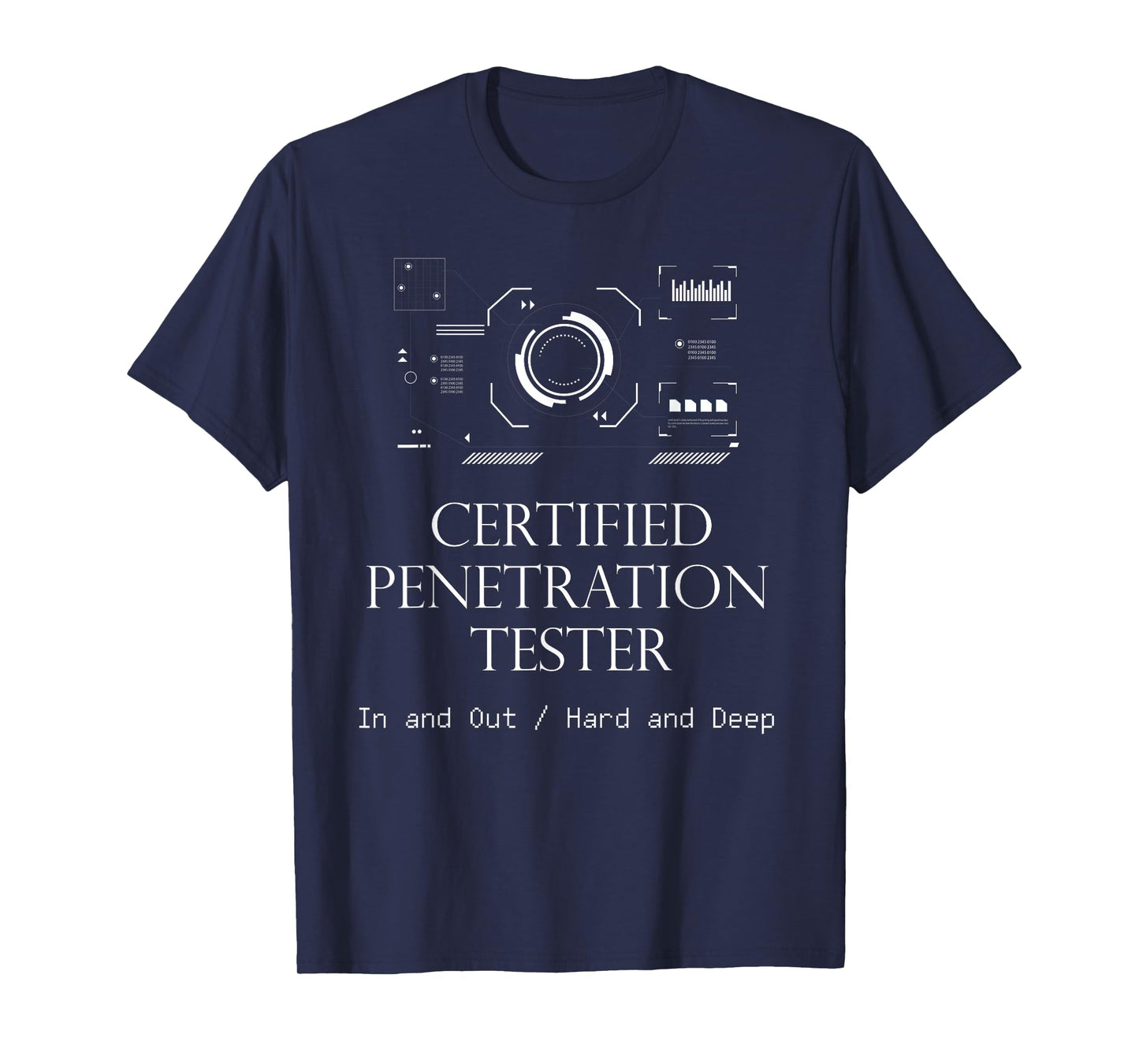 'Certified Penetration Tester' Funny Ethical Hacker T Shirt T-Shirt