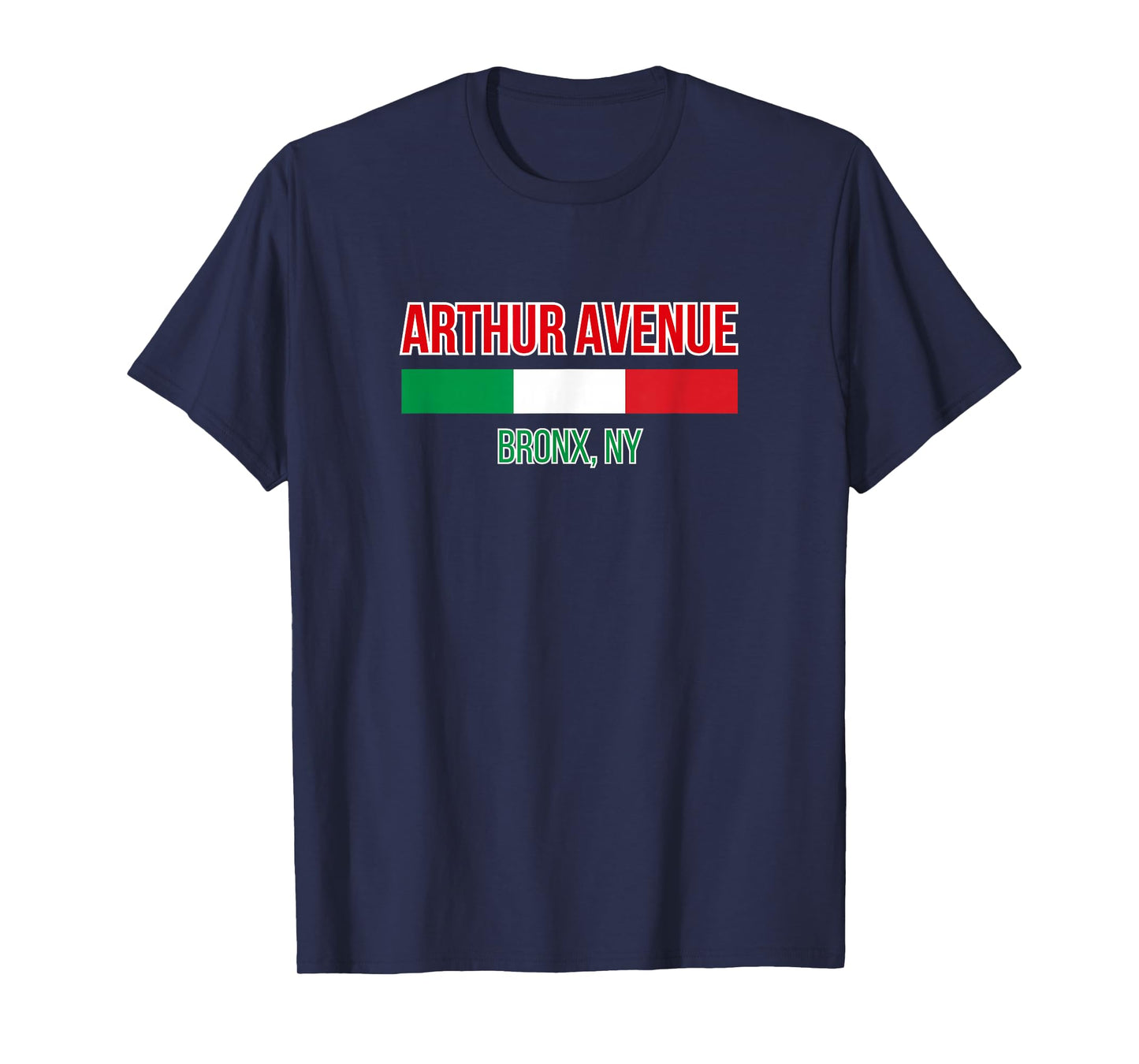 Arthur Avenue Bronx NY The Real Little Italy T-Shirt