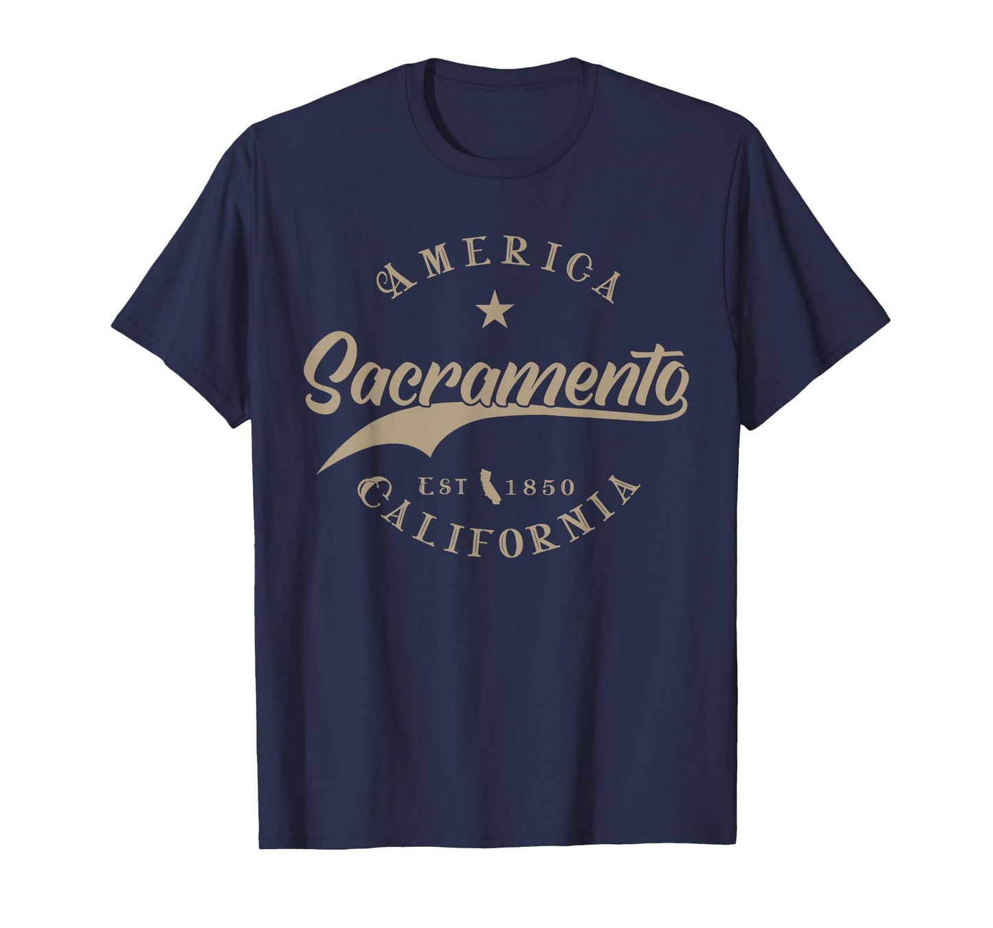 Sacramento CA | California T-Shirt