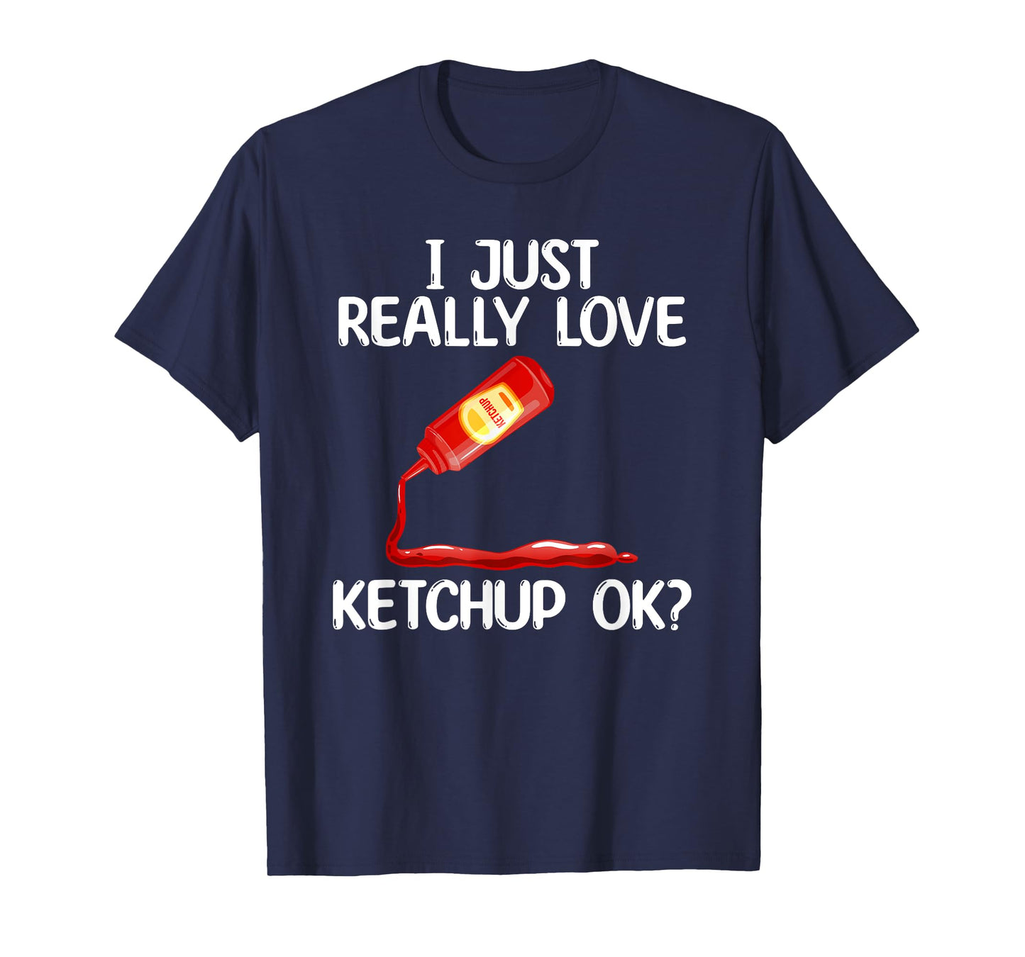 Cool Ketchup For Men Women Mustard Catsup Condiment Foodie T-Shirt