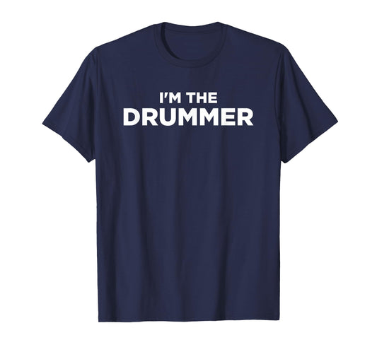 I'm The Drummer | Funny Vintage Drum T-Shirt