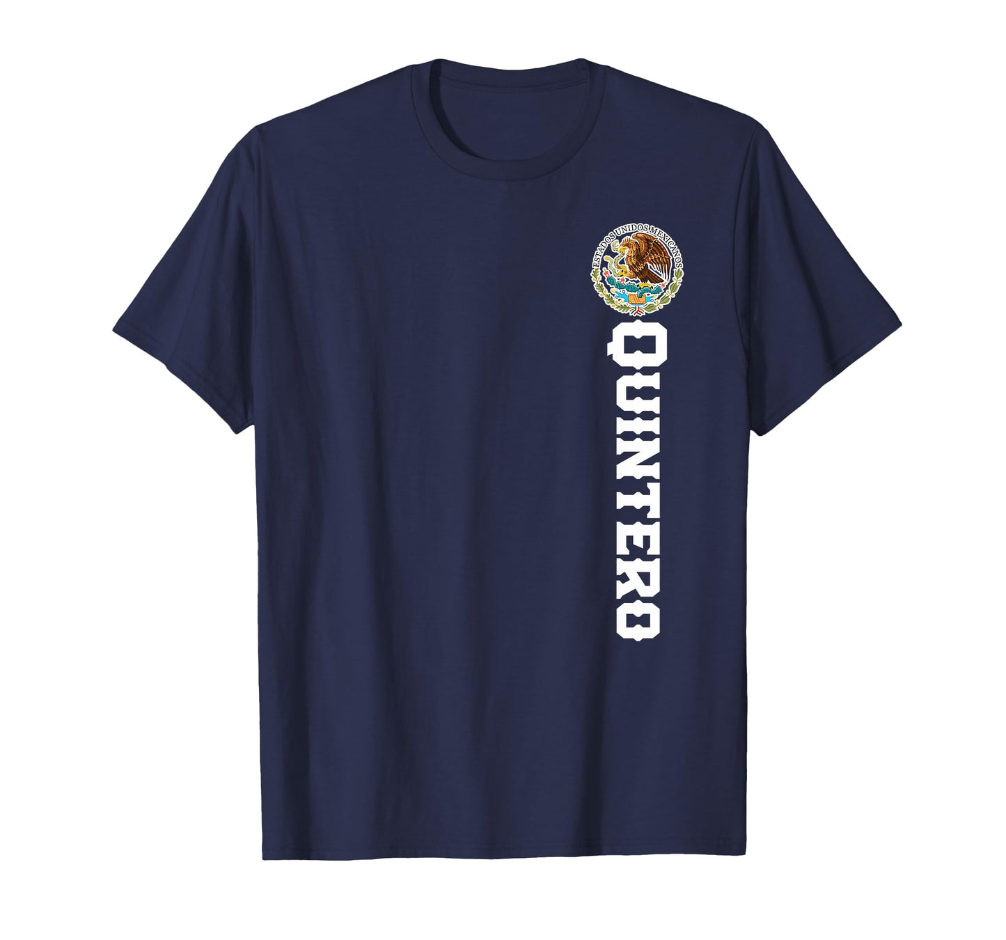 Quintero Last Name, Mexican Shirt For Men, Women, And Kids T-Shirt